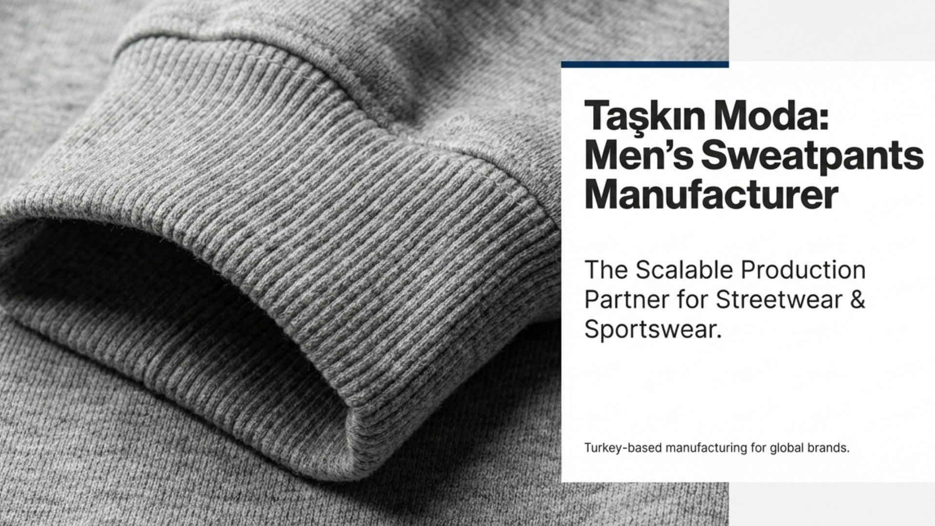 Men’s Sweatpants Manufacturer in Turkey