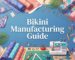 bikini manufacturing guide