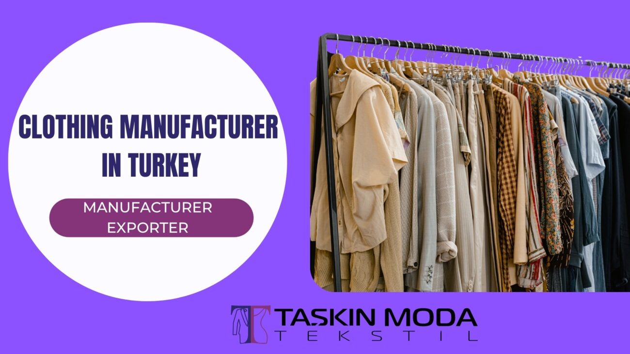 private label Clothing manufacturer in Turkey (1)